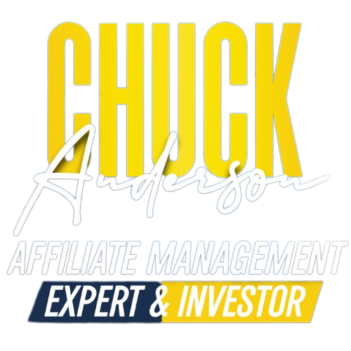Chuck Anderson - Affiliate Management Expert & Investor